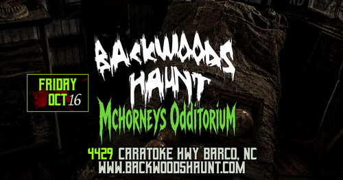 BACKWOODS HAUNT NIGHT 4 {OCT 16TH}   poster