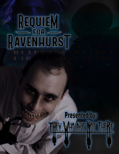 They Who Are Not There: Requiem for Ravenhurst poster