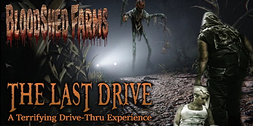 BloodShed Farms - "The Last Drive"   poster