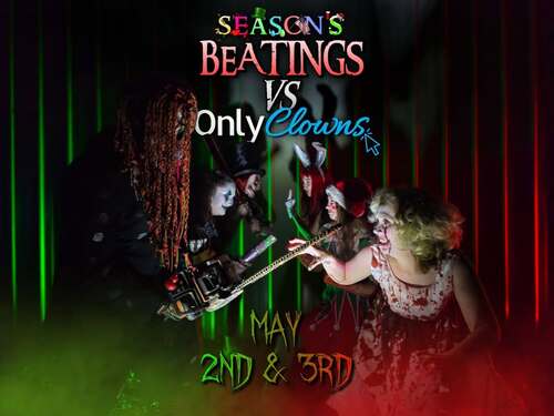 SWEET DREAMS SCARE HOUSE - Seasons Beatings vs Only Clowns  poster