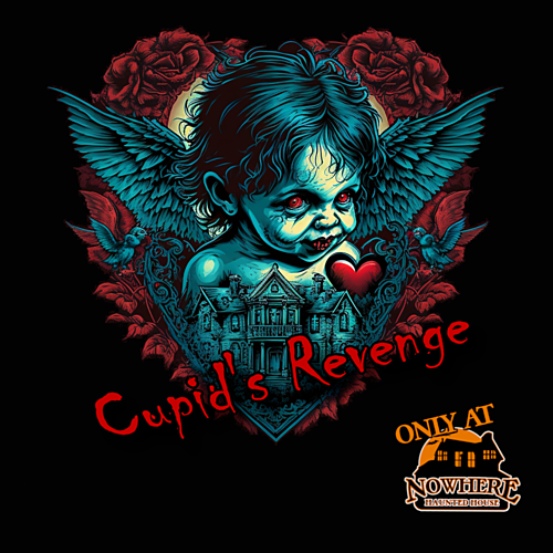 Cupid's Revenge Valentine's Haunted House poster