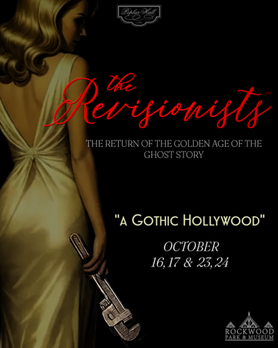 POPLAR HALL presents: The Revisionists: A Gothic Hollywood at Rockwood 2026 poster