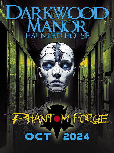 DarkWood Manor 2024- Phantom Forge | Event Details | HauntPay - Scary ...