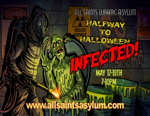 All Saints Asylum Halfway to Halloween INFECTED poster