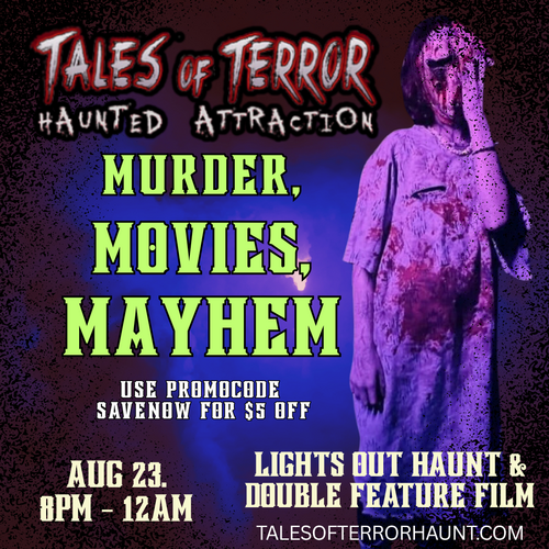 Murder, Movies, & Mayhem! Lights out Haunted Experience + Double feature poster
