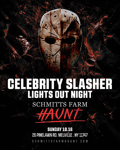 Schmitts Farm Haunt 2022 - Celebrity Slasher Lights Out Night poster