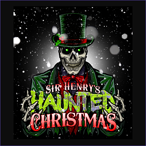 Sir Henry's Haunted Christmas 2021 poster