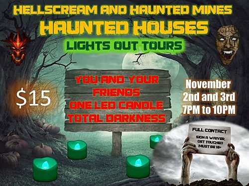 Haunted Mines Haunted House *LIGHTS OUT* Event (new) poster