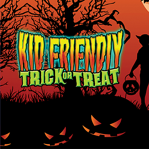 Kid Friendly Trick-or-Treat poster