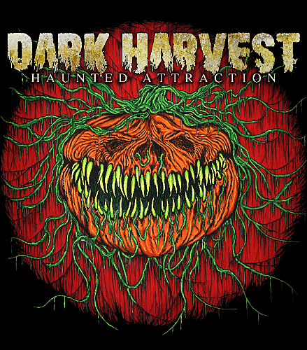 Dark Harvest Haunted Attraction  poster