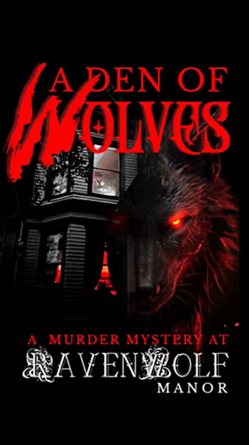 A Den of Wolves: A Murder at RavenWolf Manor poster