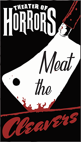 Theatre of Horrors - Meat the Cleavers poster