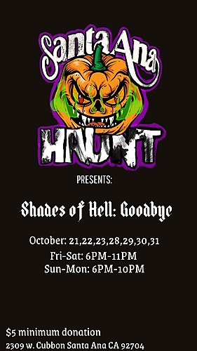 Santa Ana Haunt Presents: Shades of Hell: Goodbye poster
